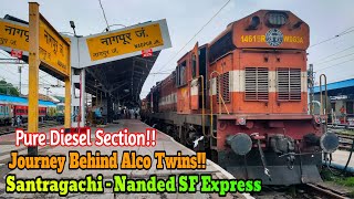 Nagpur to Nanded Train Journey | Journey in Santragachi - Nanded SF Express | Alco Twins |