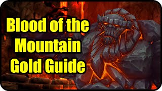 WoW Gold Farming Patch 6.2.4: Blood of the Mountain Gold Making - Molten Core Farming Guide - WoD