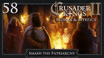 Crusader Kings 2: Smash the Patriarchy Part 58 - Back Against Bavaria
