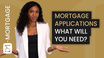 The Mortgage Application Process - What Documents Will You Need?