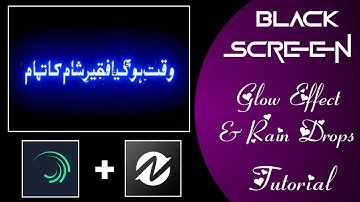 Alight Motion Lyrics Video Editing /Glow Effect & Rain Drop Effect Tutorial/Black Screen Productions