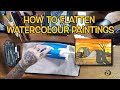 Fix 4 Warped Paintings – How to Flatten Warped, Buckled &amp; Bumpy Watercolor Paintings | Cant Stop Art