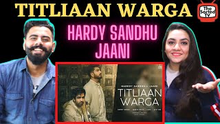 Titliaan Warga | Harrdy Sandhu ft Jaani | Sargun Mehta | Delhi Couple Revisit