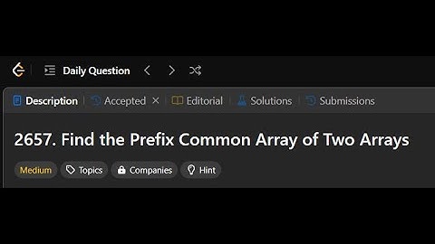 2657. Find the Prefix Common Array of Two Arrays | LeetCode Daily Question | 14/01/25