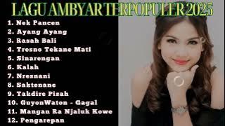 KUMPULAN LAGU AMBYAR TERBARU 2025 PALING VIRAL | DENNY CAKNAN, GUYON WATON, LAVORA, WORO WIDOWATI