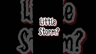 “Just a little storm”