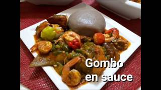 Cuisine béninoise : Gombo royal en sauce (Saveurs du Bénin)