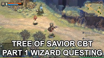 Tree of Savior Online CBT 60FPS Part 1 Wizard Questing
