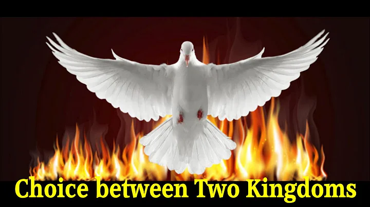 Choice between Two Kingdoms
