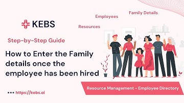How to Enter Employee Family Details in KEBS Resource Management - Step by Step guide | PSA Tool |