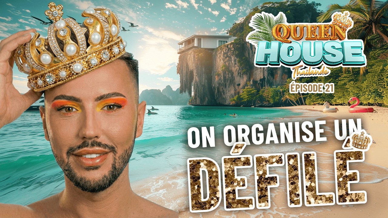 QUEEN HOUSE - ÉPISODE 21 👑
