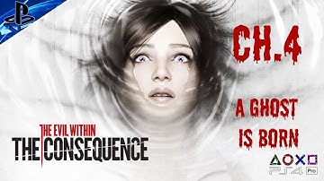 The Evil Within: The Consequence DLC Chapter 4 - A Ghost is Born #04 PS4 CZ/SK