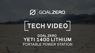 GOAL ZERO YETI 1400 LITHIUM | Tech Video
