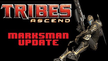 Tribes Ascend: Marksman Update -- Sentinel Goodies, Flag Drag, Projectile Inheritance!