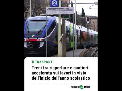 Video Treni tra riaperture e cantieri: accelerata sui lavori in vista dell'inizio dell'anno scolastico