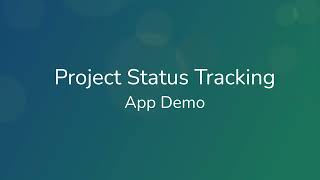 Project Status Tracking App Demo