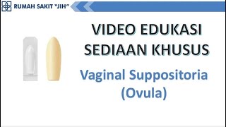 Edukasi Cara Penggunaan Vaginal Suppositoria screenshot 4