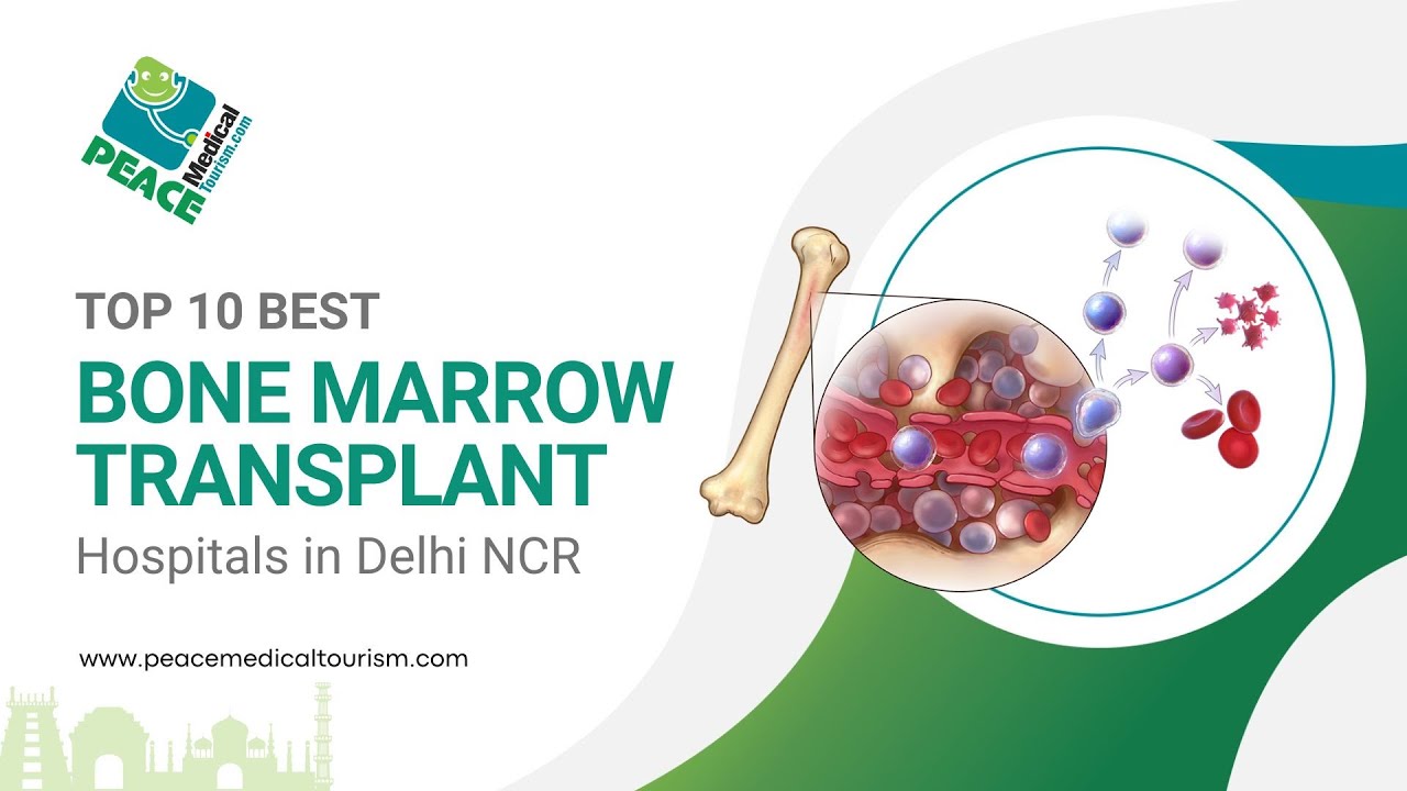 Top 10 Best Bone Marrow Transplant (BMT) Hospitals in Delhi NCR - India