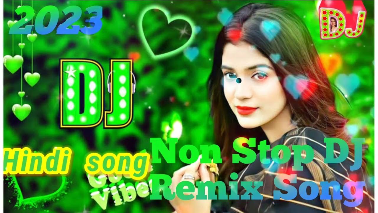Nonster DJ Remix Song New song DJ New song nonstop YouTube