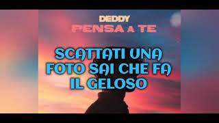 DEDDY -   Pensa a te TESTO KARAOKE LYRICS VIDEO