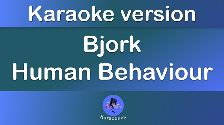 Human Behaviour Karaoke version - Karaoke performance video thumbnail