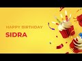 Happy Birthday SIDRA Happy Birthday Song Made Especially For You 