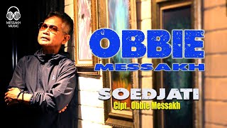 Download Lagu Obbie Messakh - Soedjati (Official Music Video) MP3 Download Lagu Obbie Messakh - Soedjati (Official Music Video) MP3