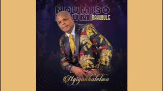 Ndumiso Makubule - Ngiyakholwa Kujesu (official Audio)