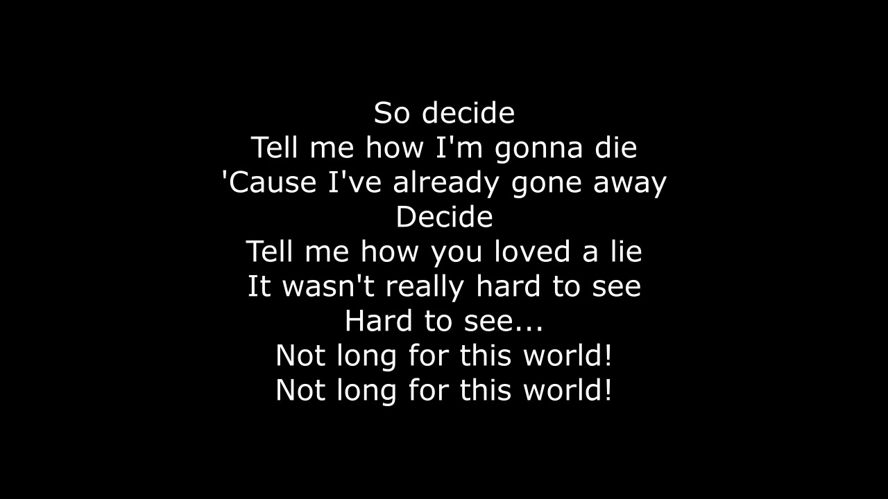 Slipknot   Not Long For This World Lyrics