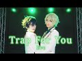 【あんスタ】 Eve 「Trap For You」  MV 踊ってみた 【コスプレ】