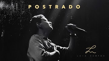 Luis Campos - Postrado