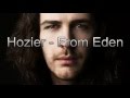 Hozier  from eden lyrics