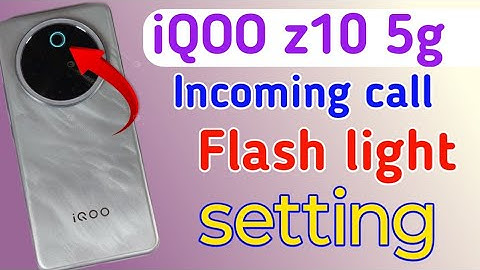 Iqoo z10 incoming call flash light setting / Iqoo z10 5g me incoming call flash light on kaise kare