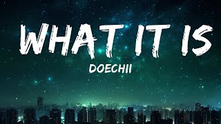 Doechii - What It Is (Lyrics) |Top Version