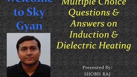 MCQ on Induction heating & Dielectric heating l Diploma l Polytechnic l Engineering l SkyGyan