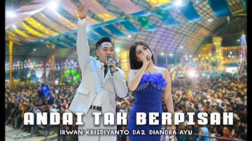 ANDAI TAK BERPISAH - IRWAN FT DIANDRA AYU - SIMPATIK MUSIC LIVE Gofun Entertainment Complex