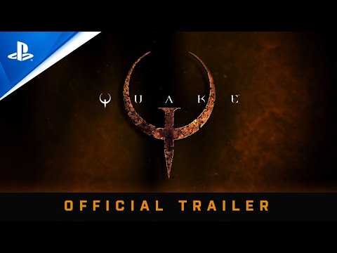 Quake – Launch Trailer | PS4