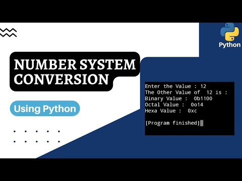 Number System conversion using Python||Decimal to Binary||Decimal to Octal||Decimal to Hexa||