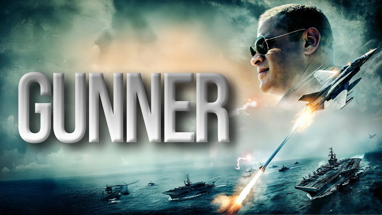 Gunner (2025) [Action] [Thriller] One Last Mission, One Final Fight ...
