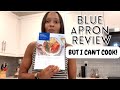 Blue Apron Cook With Me, Except I Can't Cook, and Is It Even Worth it?