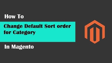 Magento Tech geeks Tutorials #51   Magento  How To Change Default Sort Order For Category