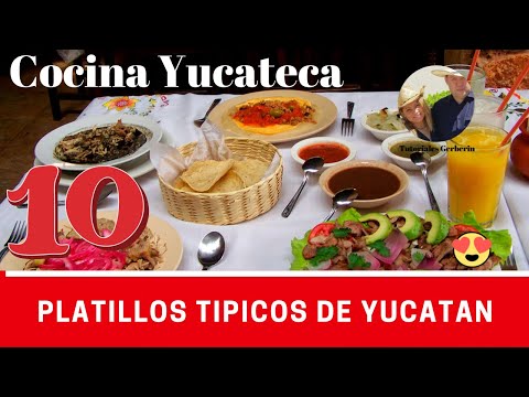 10 PLATILLOS TIPICOS DE YUCATAN | COMIDA TIPICA DE YUCATAN| COMIDA YUCATECA