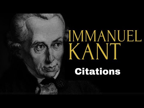 EMMANUEL KANT ces meilleures citations