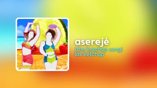Aserej the Ketchup Song By Las Ketchup  Just Dance 2020s Unlimited