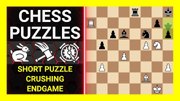 Chess Puzzles to Practice. Themes: Short puzzle, Crushing, Endgame. Learn Chess