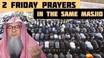 We have Two Friday prayers in same masjid, I know its not permissible but what 2 do? Assim al hakeem
