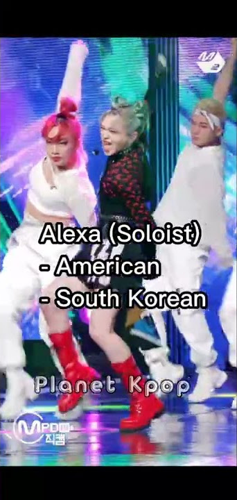 Idols who have more than one nationality #blackpink#jennie#alexa#soloist#somi#mina#twice#planetkpop