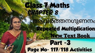 chapter8|Repeated Multiplication|Class 7|MathsPart-3Video#page118actvities#homework#ganithammadhuram