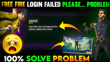 Free Fire Login Failed Please Try Logging Out First Server Connection Failed | lLgin Failed Please T