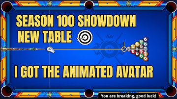 8ball pool : season 100 showdown + I got the animated avatar 🔥